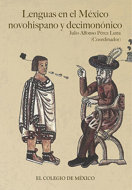 Lenguas en el México novohispano y decimonónico, Julio Alfonso Pérez Luna