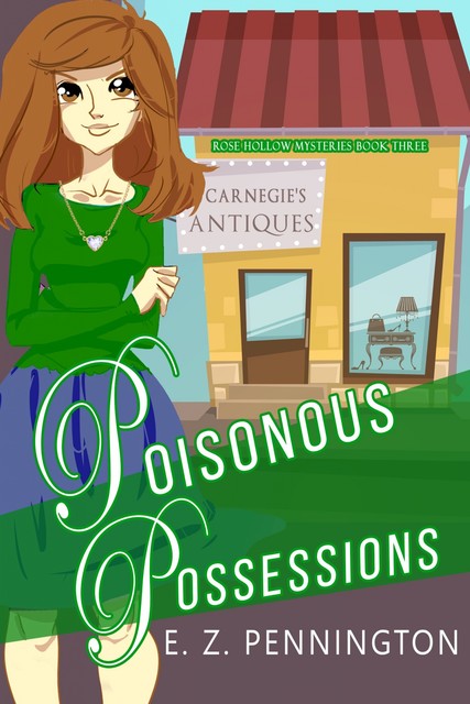 Poisonous Possessions, E.Z. Pennington