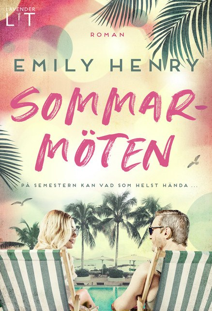 Sommarmöten, Emily Henry