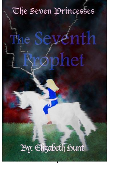 The Seven Princesses: The Seventh Prophet, Elizabeth Hunt