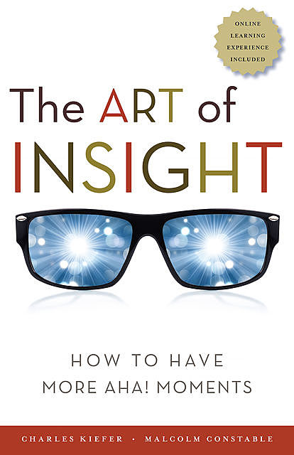 The Art of Insight, Charles Kiefer, Malcolm Constable
