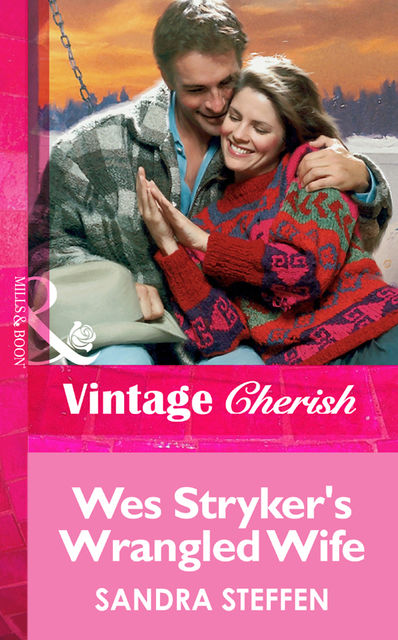 Wes Stryker's Wrangled Wife, Sandra Steffen