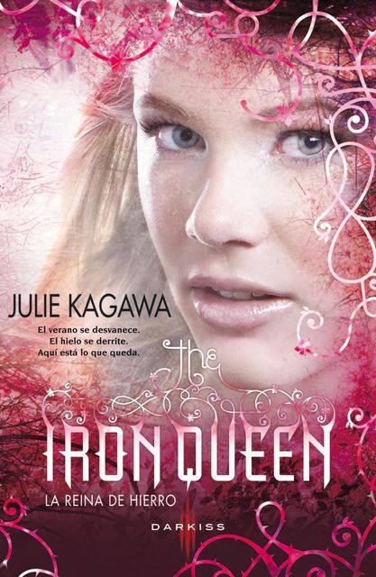 The Iron Queen (La reina de hierro), Julie Kagawa