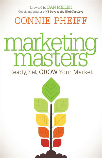 Marketing Masters, Connie Pheiff