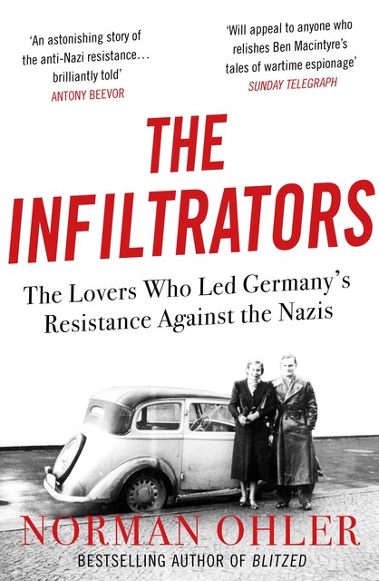 The Infiltrators, Norman Ohler