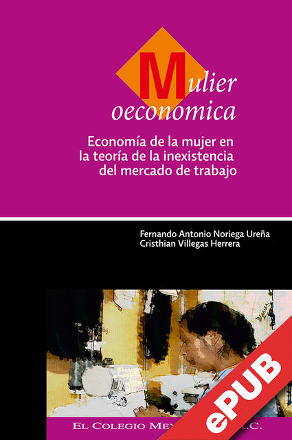 Mulier oeconomica, Cristhian Villegas Herrera, Fernando Antonio Noriega Ureña