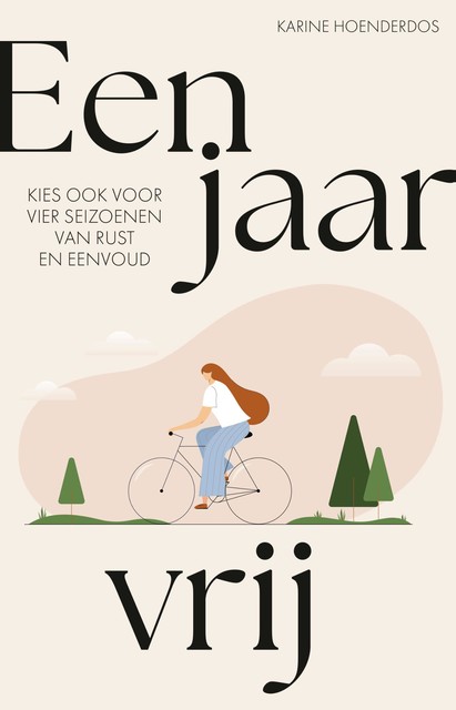 Een jaar vrij, Karine Hoenderdos