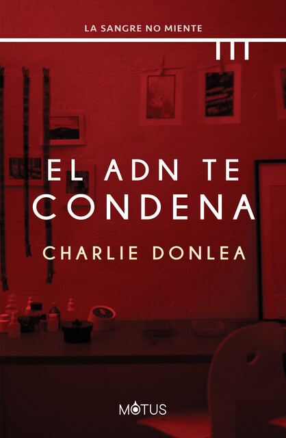 El ADN te condena, Charlie Donlea