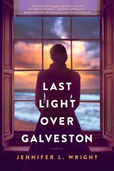 Last Light over Galveston, Jennifer Wright