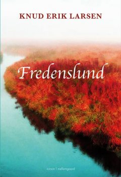 Fredenslund, Knud Erik Larsen