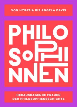 PHILOSOPHINNEN, Lisa, Rebecca D., Buxton, Whiting