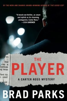 The Player, Brad Parks