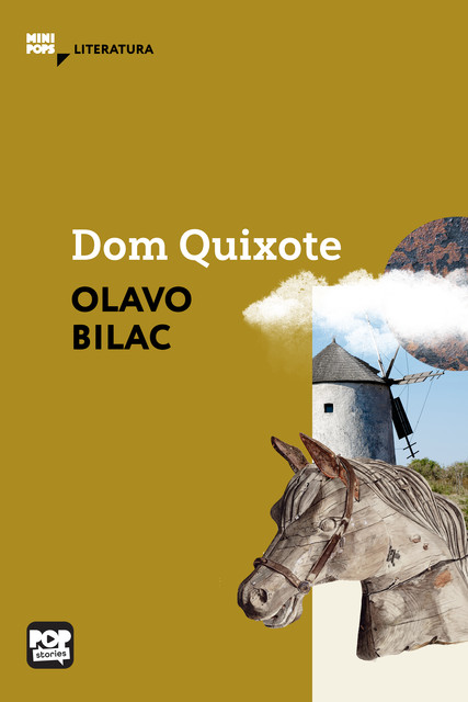 Dom Quixote, Olavo Bilac