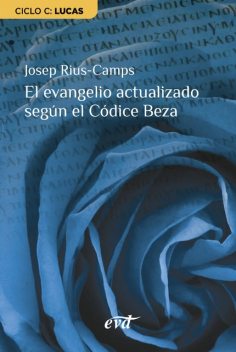 El evangelio actualizado según el Códice Beza, Josep Camps