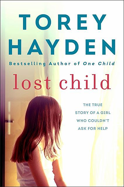 Lost Child, Torey Hayden