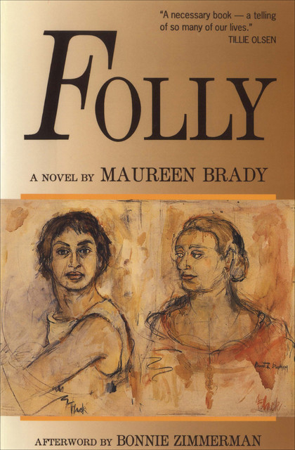 Folly, Maureen Brady