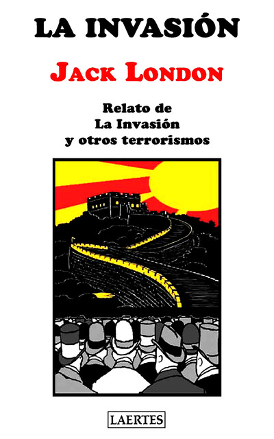 La invasión, Jack London