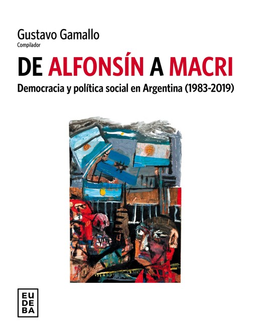 De Alfonsín a Macri, Gustavo Gamallo