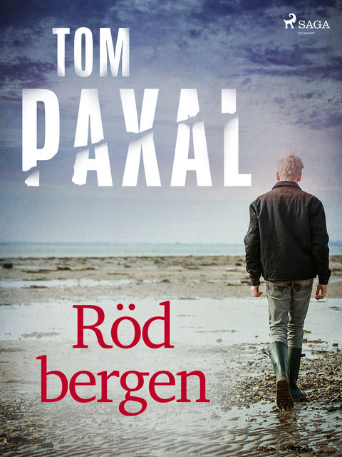 Rödbergen, Tom Paxal