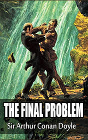 The Final Problem, Arthur Conan Doyle
