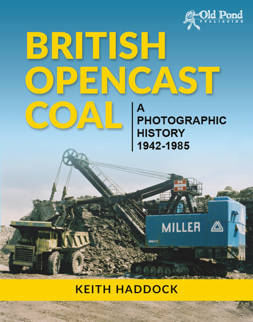 Open Cast Coal, Keith Haddock