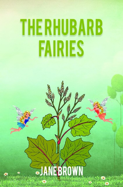 THE RHUBARB FAIRIES, Jane Brown