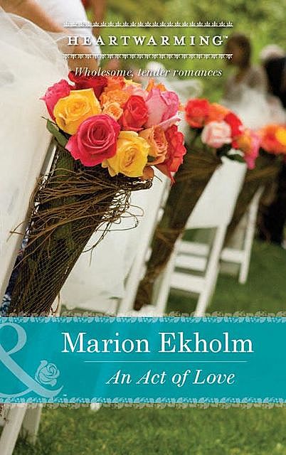 An Act of Love, Marion Ekholm