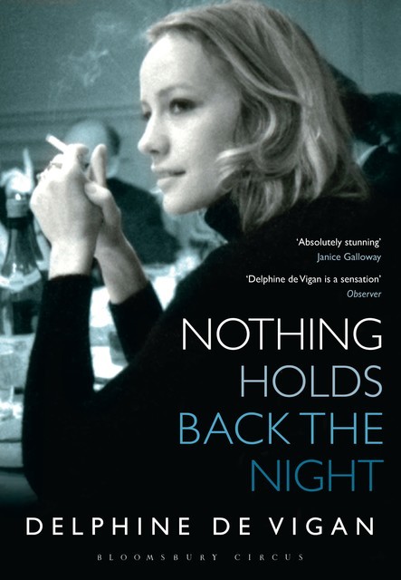 Nothing Holds Back the Night, Delphine de Vigan