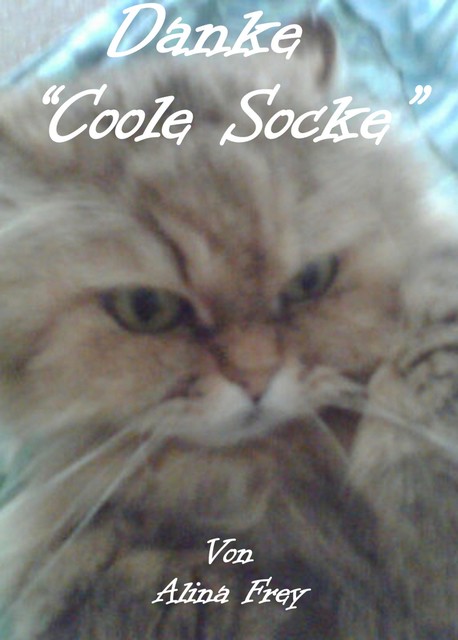 Danke “Coole Socke”, Alina Frey