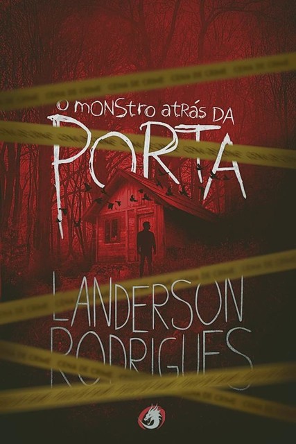 O Monstro Atrás da Porta, Landerson Rodrigues