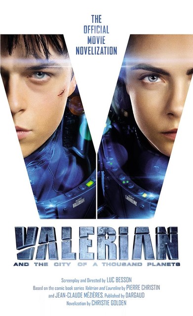 Valerian and the City of a Thousand Planets, Christie Golden, Luc Besson