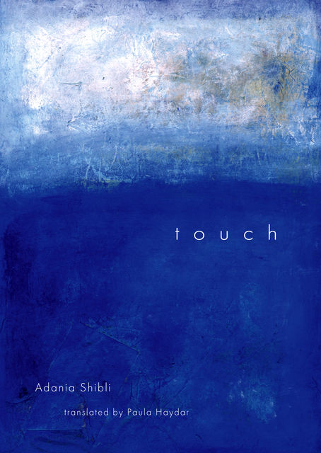 Touch, Adania Shibli