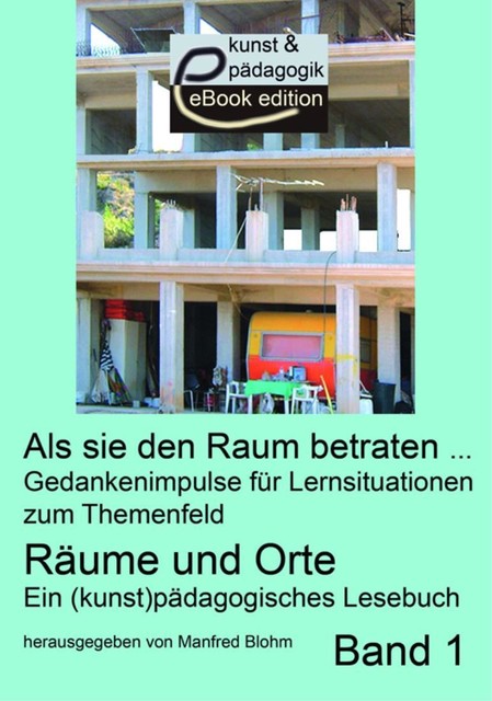 Als sie den Raum betraten, Manfred Blohm