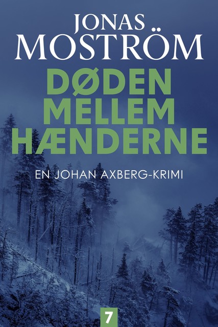 Døden mellem hænderne – 7, Jonas Moström