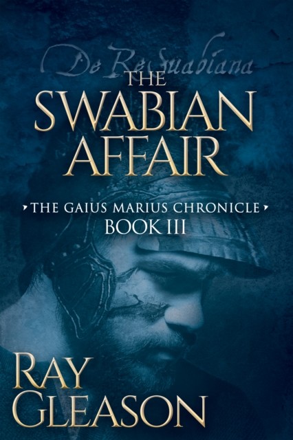 The Swabian Affair, Ray Gleason