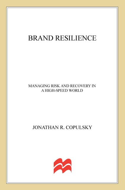 Brand Resilience, Jonathan R. Copulsky