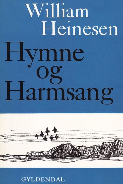 Hymne og Harmsang, William Heinesen
