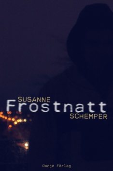 Frostnatt, Susanne Schemper