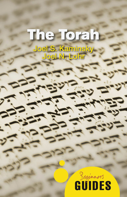 The Torah, Joel N. Lohr, Joel S Kaminsky