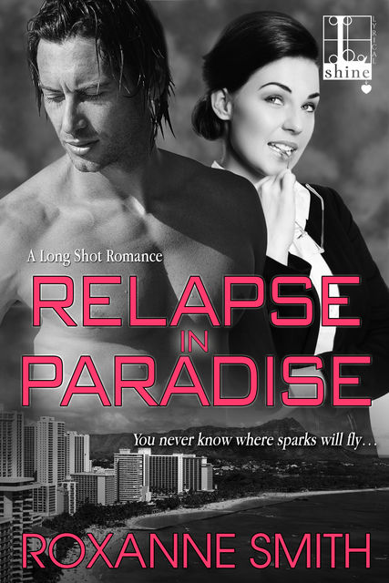 Relapse In Paradise, Roxanne Smith