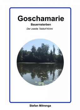Goschamarie Bauernsterben, Stefan Mitrenga