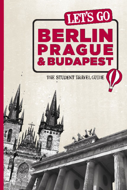Let's Go Berlin, Prague & Budapest, Harvard Student Agencies Inc.