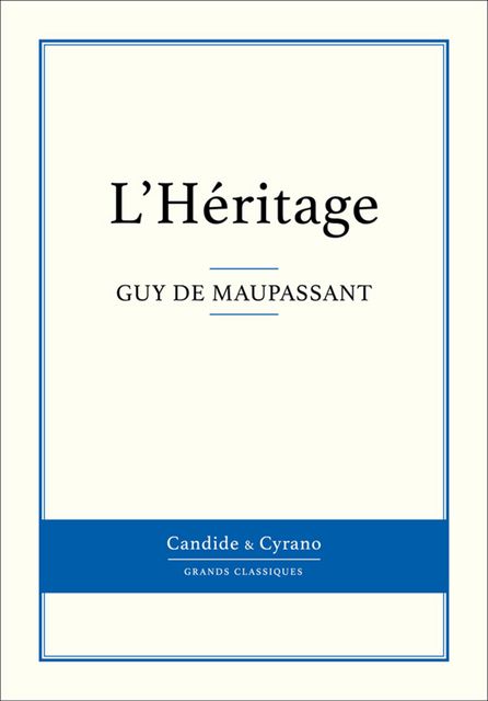L'Héritage, Guy Maupassant