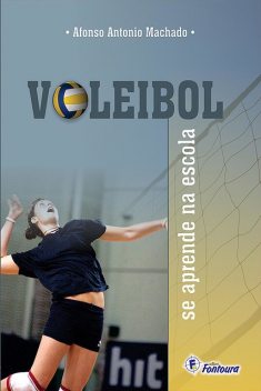 Voleibol se aprende na escola, Afonso Antônio Machado