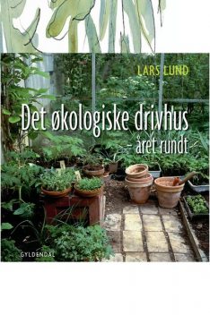 Det økologiske drivhus, Lars Lund