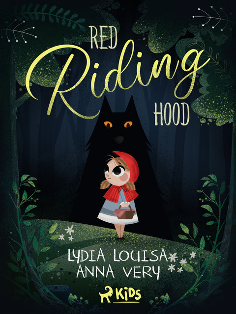 Red Riding Hood, Lydia Louisa Anna Very