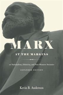 Marx at the Margins, Kevin Anderson