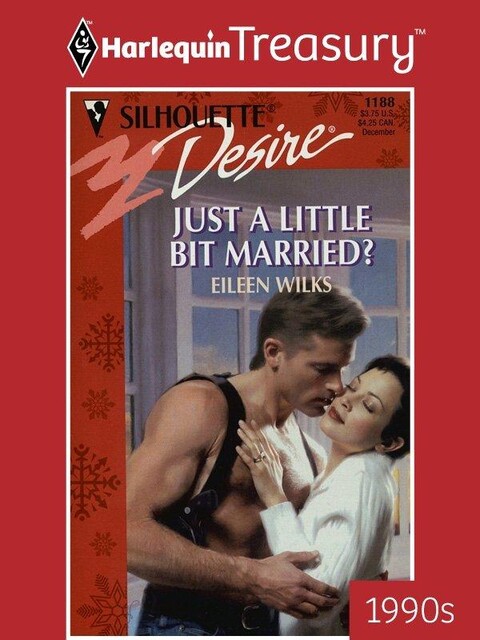 Just a Little Bit Married, Eileen Wilks