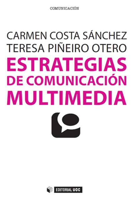 Estrategias de comunicación multimedia, Teresa Piñeiro Otero, Carmen Costa-Sánchez
