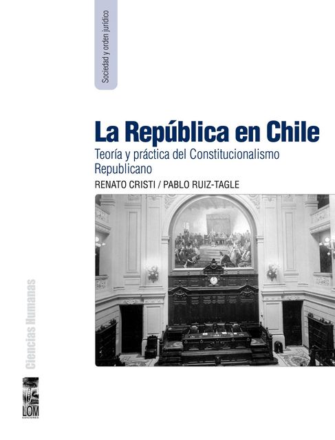 La República en Chile, Renato Cristi, Pablo Ruiz-Tagle